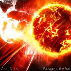 Atom Smash : Passage to the Sun